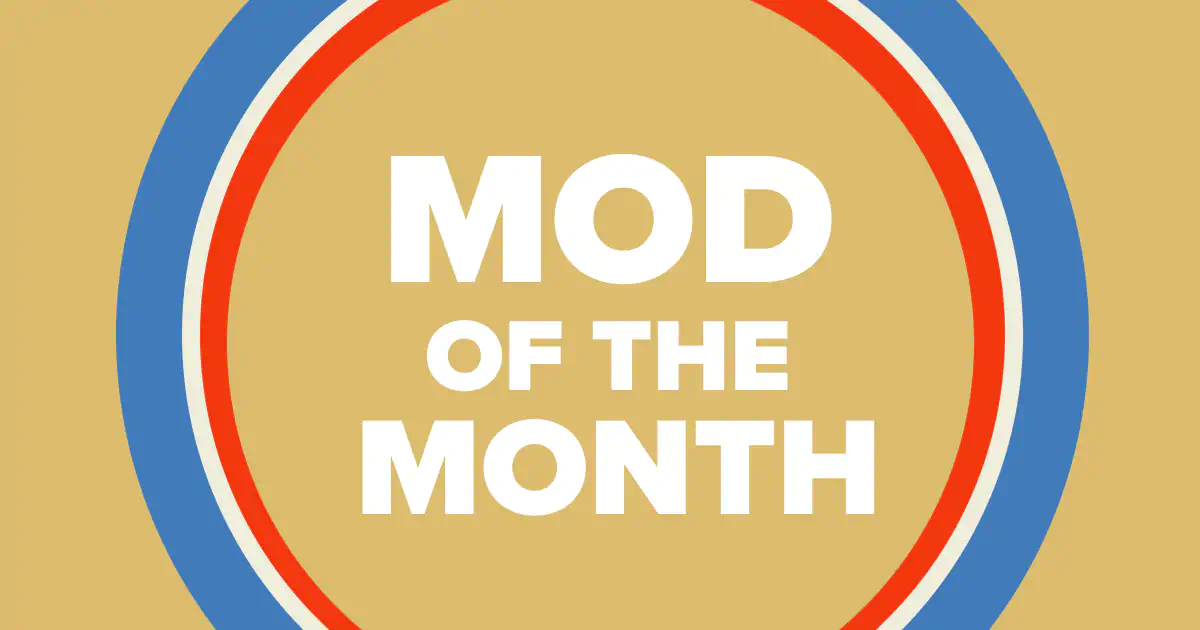 Mod of the Month - April 2024
