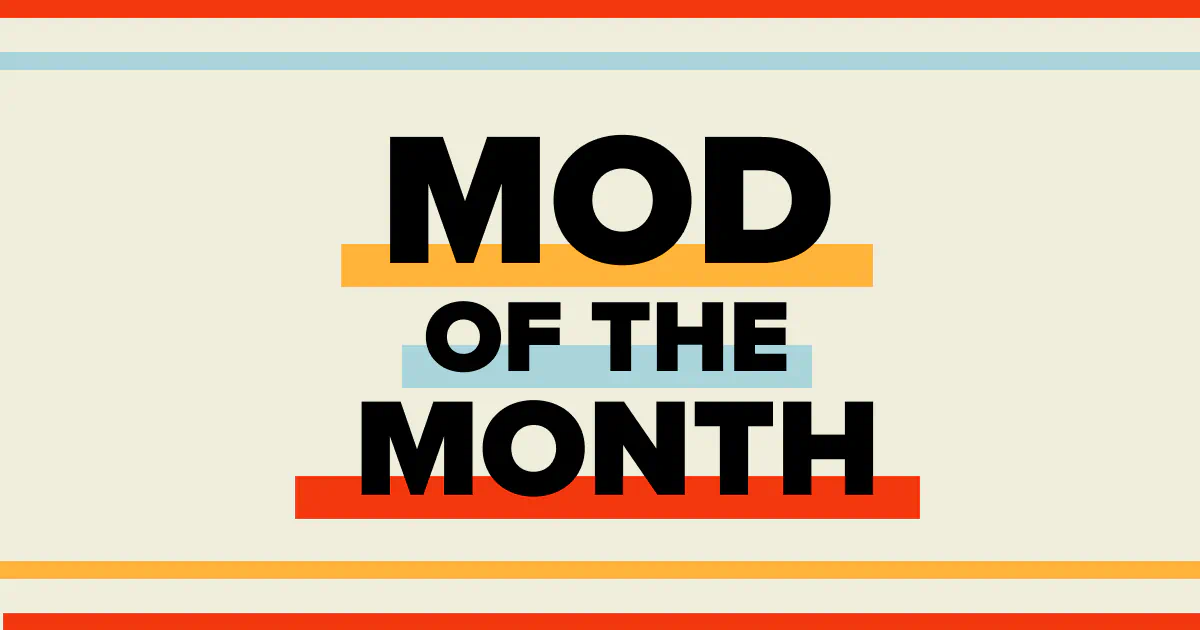 Mod of the Month - June 2024