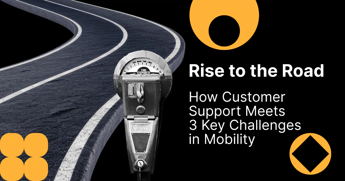 Customer Support in Mobility