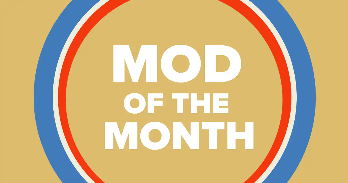 Mod of the Month April 2025