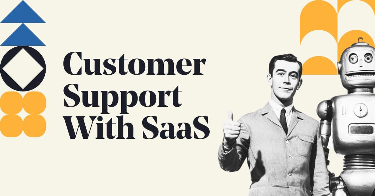 Customer Support with SaaS